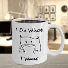 Load image into Gallery viewer, Funny Coffee Mug - I Do What I Want - Best Angry Cat Face Gift for Friend Family