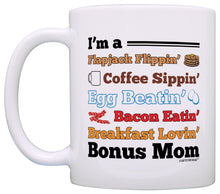 Load image into Gallery viewer, Mother&#39;s Day Gift I&#39;m a Breakfast Lovin&#39; Bonus Mom Bacon Poem Coffee Mug Tea Cup