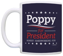 Load image into Gallery viewer, Grandpa Birthday Gifts Poppy for President Funny Fathers Day Coffee Mug Tea Cup