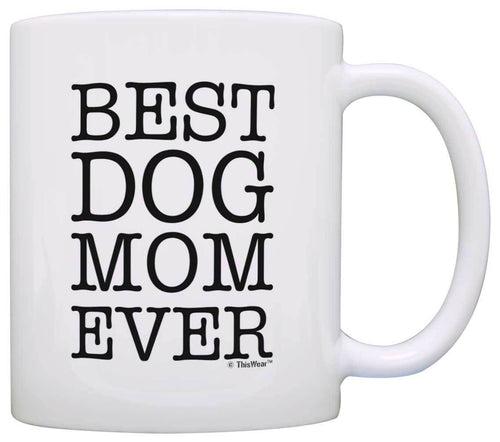 Dog Lover Gifts Best Dog Mom Ever Pet Owner Rescue Coffee Mug Tea Cup