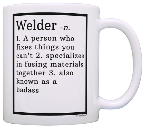 Welder Gifts Welder Definition Gifts for Welders Coffee Mug Tea Cup