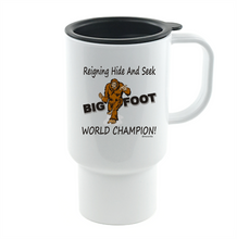 Load image into Gallery viewer, Coffee Cup Mug Travel 11 15 oz Bigfoot Reigning Hide And Seek Champion