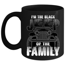 Load image into Gallery viewer, I&#39;m The Black Jeep Of The Family Coffee Mug, Jeep Family Coffee Cup
