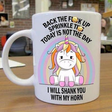 Load image into Gallery viewer, Unicorn Back The F*ck Up Sprinkle Shank With Horn Mug White Ceramic 11oz