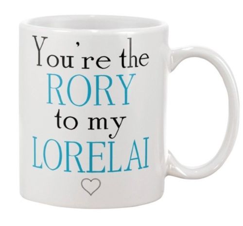 You're The Rory To My Lorelai - Gilmore Girl - Coffee Mug
