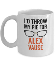 Load image into Gallery viewer, I&#39;d Throw My Pie For Alex Vause Mug (White) - Coffee Mug