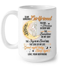 Load image into Gallery viewer, To My Gorgeous Girlfriend You&#39;re Precious In Every Way Mug - Gift For Girlfriend