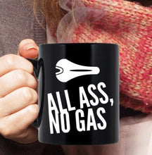 Load image into Gallery viewer, All Ass No Gas Bicycle Seat Mug Biking Dad Boyfriend - Coffee Mug Tea Cup Gifts