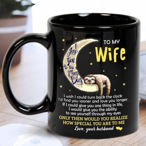 Sloth To My Wife I Love You To The Moon & Back Mug Black Ceramic 11oz Coffee Cup
